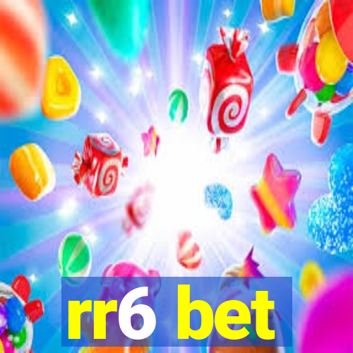 rr6 bet